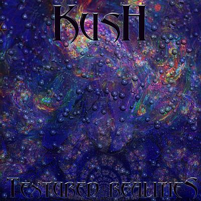 kush_textured_realities400.jpg kush_textured_realities400.jpg